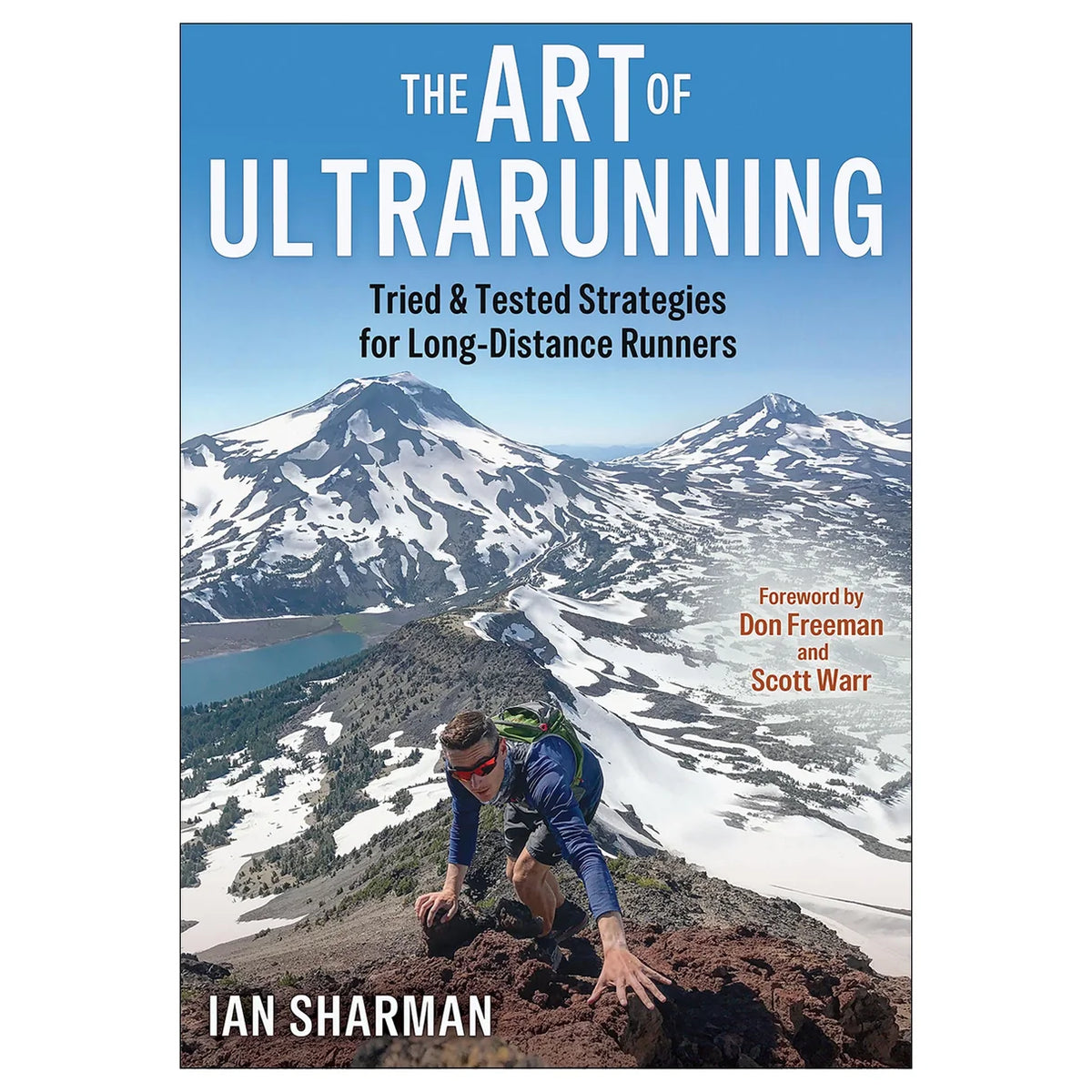 The Art Of Ultrarunnig: Tride & Tested Strategies for Long-Distance Runners